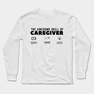 Awesome Skill of a Caregiver (White) Long Sleeve T-Shirt